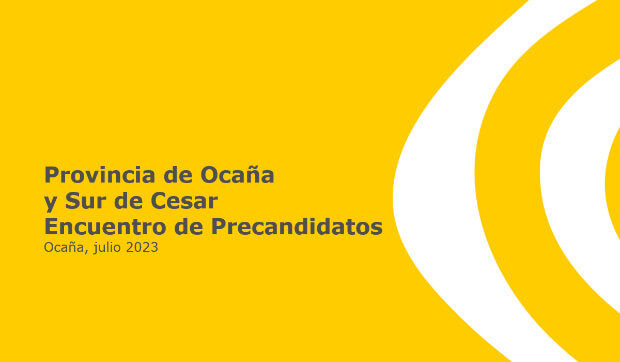 Provincia de Ocaña y Sur de Cesar Encuentro de Precandidatos