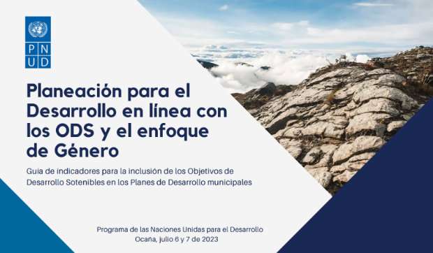 Planeación para el Desarrollo en línea con los ODS y el enfoque de Género