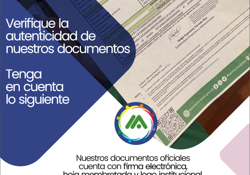 Verifique la autenticidad de nuestros documentos emitidos por la gestoría catastral de Asomunicipios 🤓
