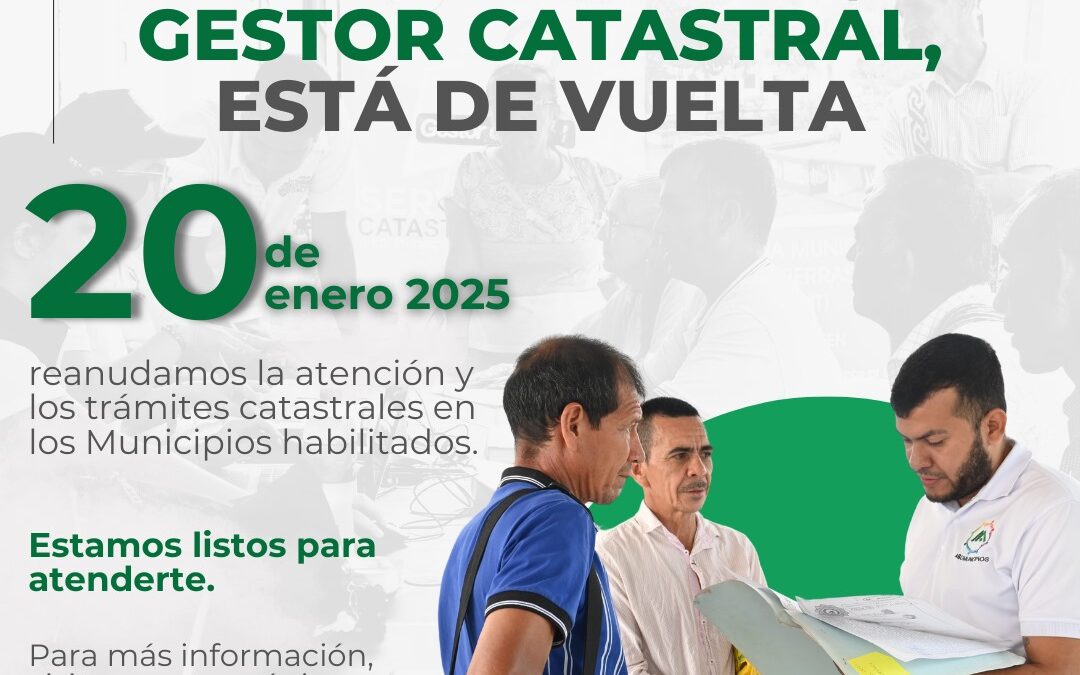 🌟 ¡ASOMUNICIPIOS, GESTOR CATASTRAL, ESTÁ DE VUELTA! 🌟