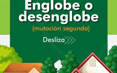 &nbsp;¿Necesitas realizar un englobe o desenglobe de tu predio?