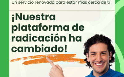 ¡Nuestra plataforma de radicación ha cambiado!