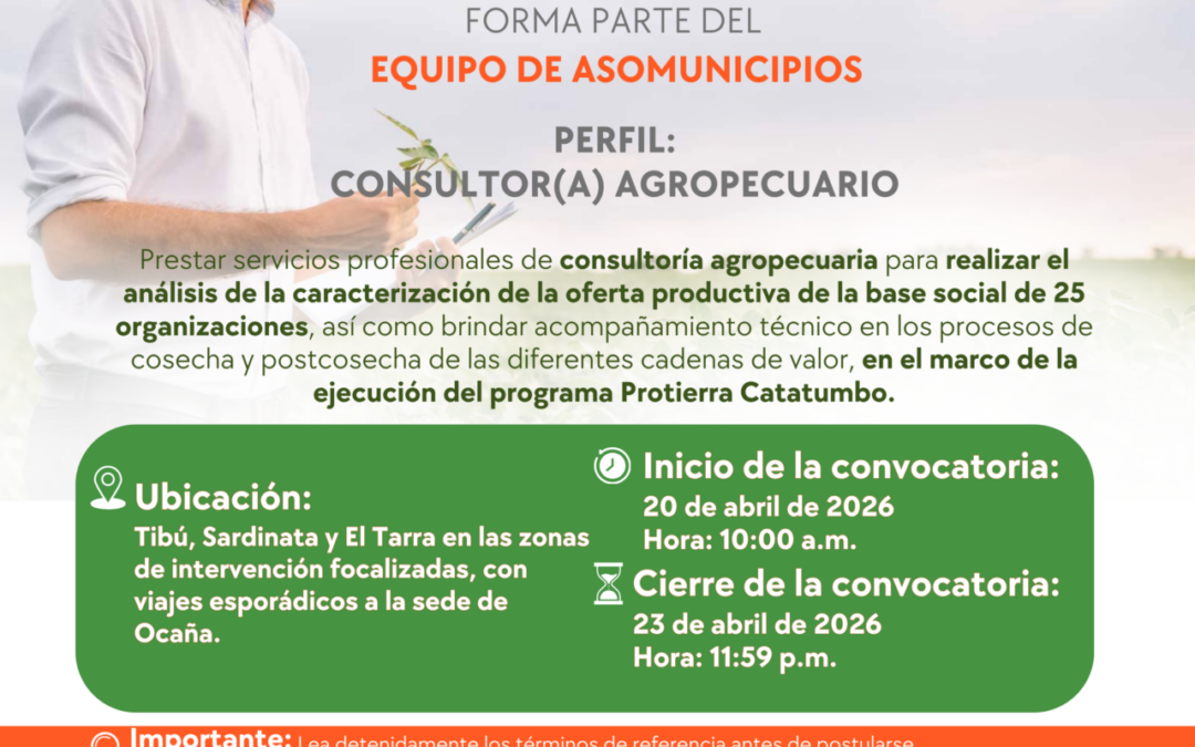 ¡Haz parte de nuestro equipo! En Asomunicipios buscamos un(a) Consultor(a) Agropecuario que contribuya al desarrollo productivo del Catatumbo 🚜🌿.